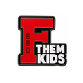 F Them Kids (Pin)