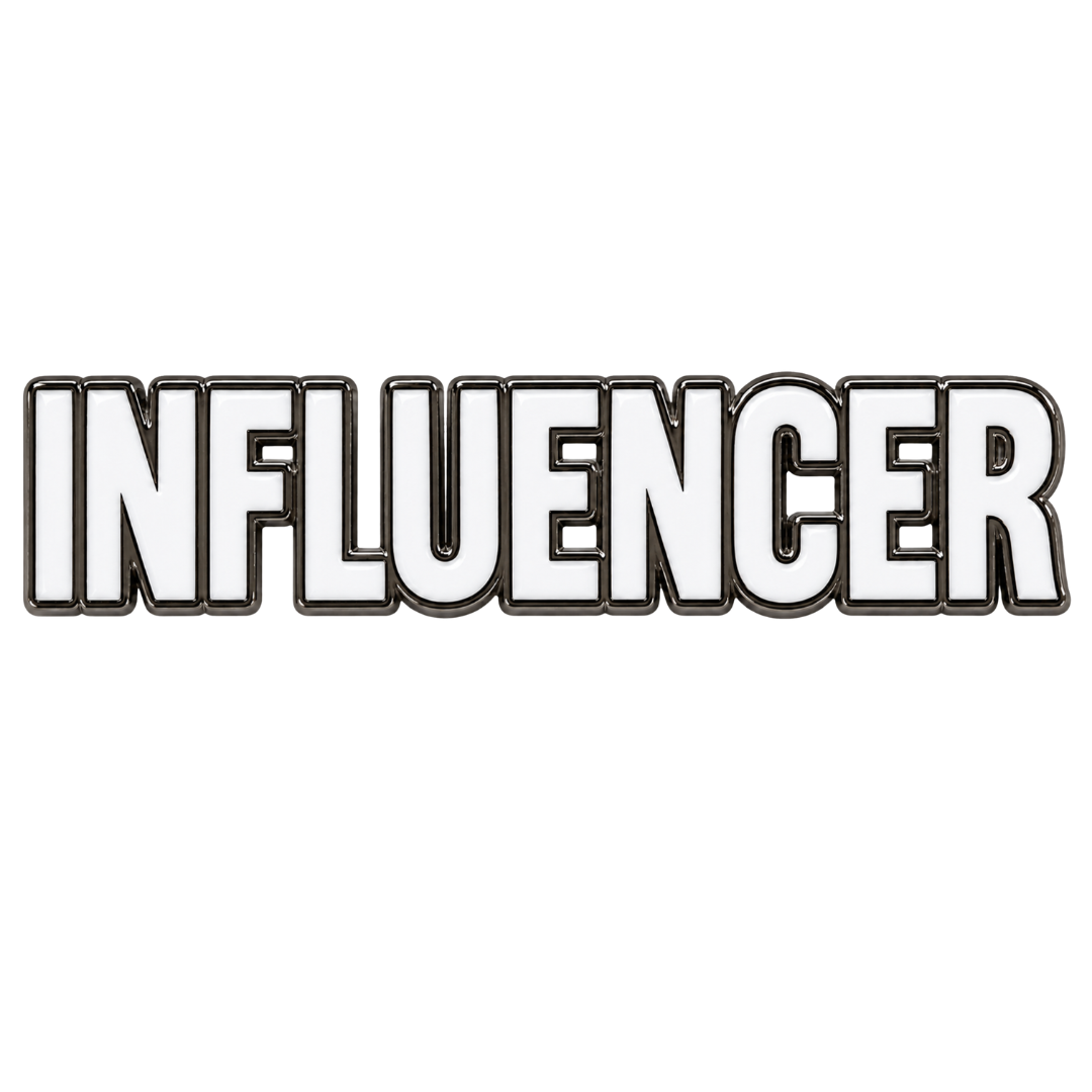 Influencer (Pin)